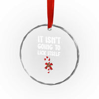 Funny Christmas It Isn't Going To Lick Itself Crystal Glass Ornament Xmas Adult Humor Couple Matching - Wonder Print Shop
