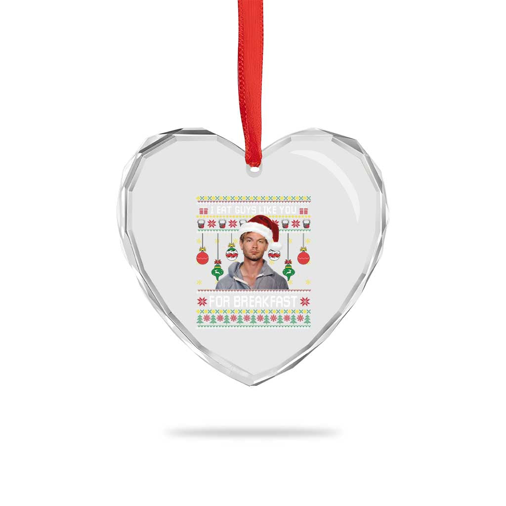 Funny Christmas Jeffrey Dahmer Heart Crystal Glass Ornament I Eat Guys Like You For Breakfast Serial Killer - Wonder Print Shop