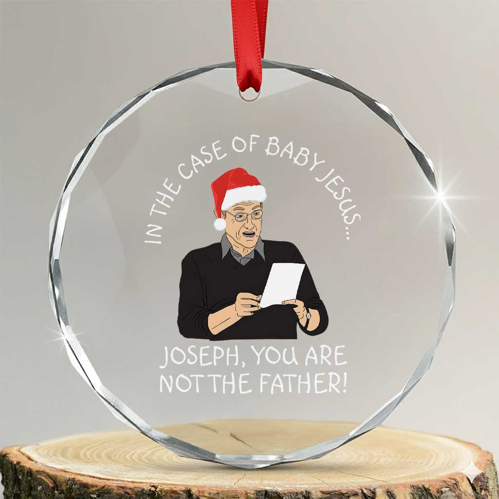 Funny Christmas Jesus Paternity Test Crystal Glass Ornament Joseph You Are Not the Father Holiday Humor - Wonder Print Shop