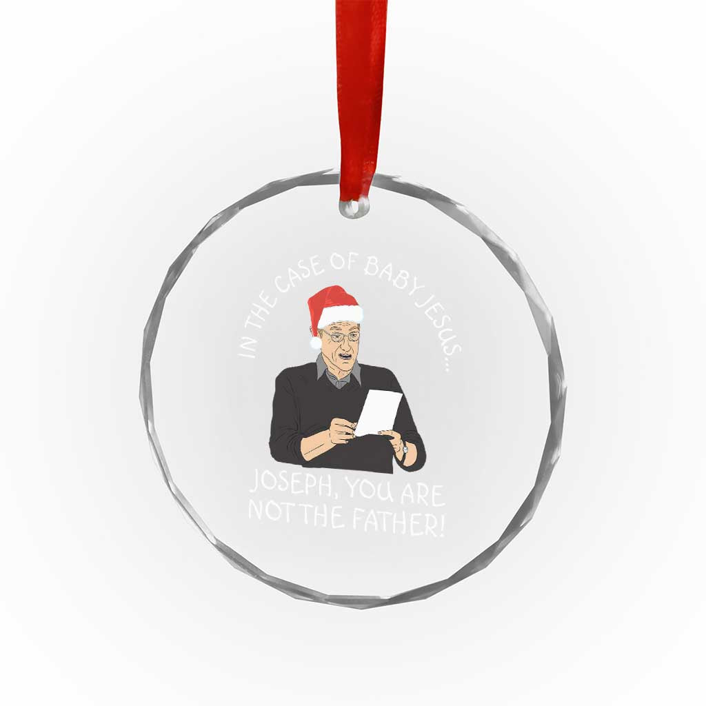 Funny Christmas Jesus Paternity Test Crystal Glass Ornament Joseph You Are Not the Father Holiday Humor - Wonder Print Shop