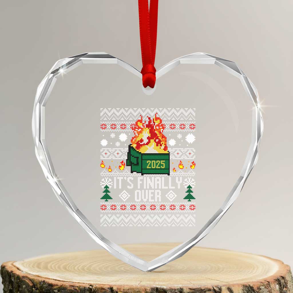 Funny Christmas Lil Dumpster Fire Heart Crystal Glass Ornament It Is Finally Over 2025 - Wonder Print Shop