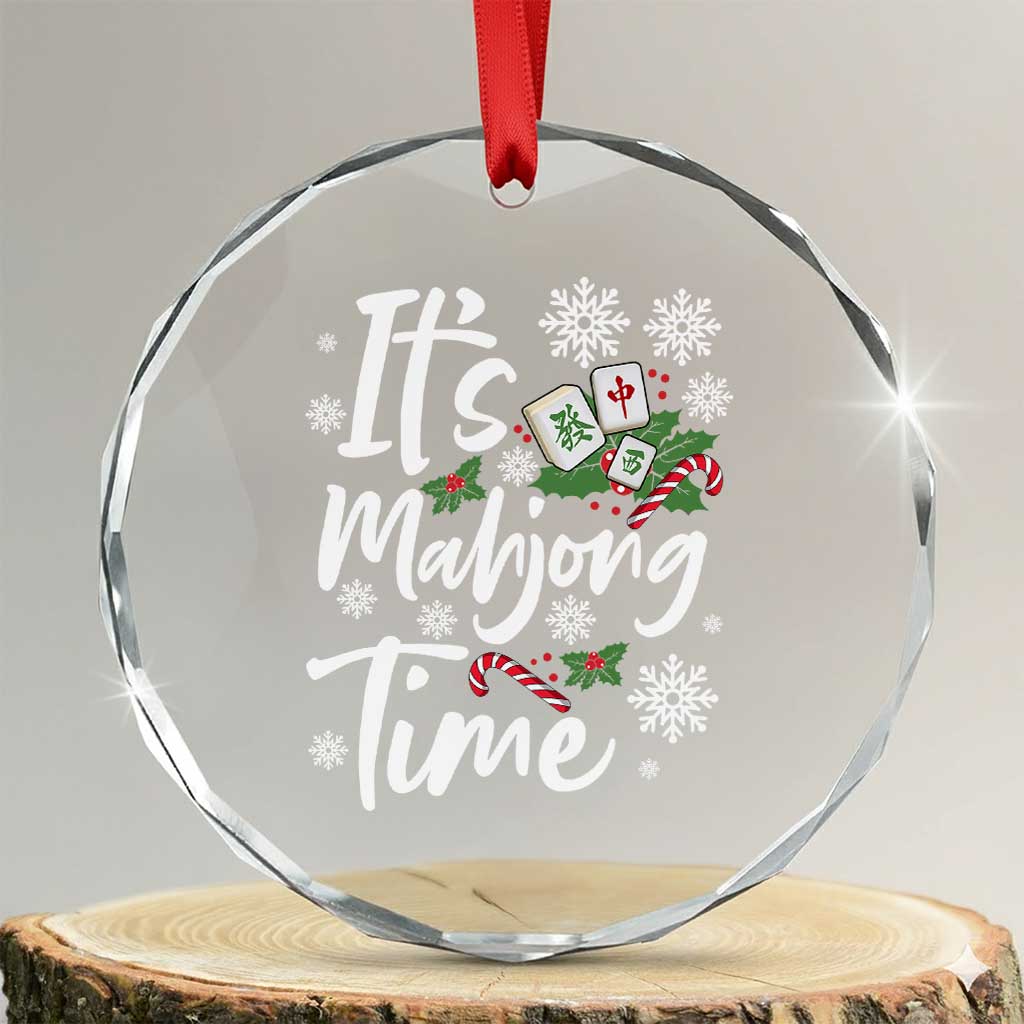 Funny Christmas Mahjong Crystal Glass Ornament It Is Mahjong Time Gambling Xmas Chinese Game - Wonder Print Shop
