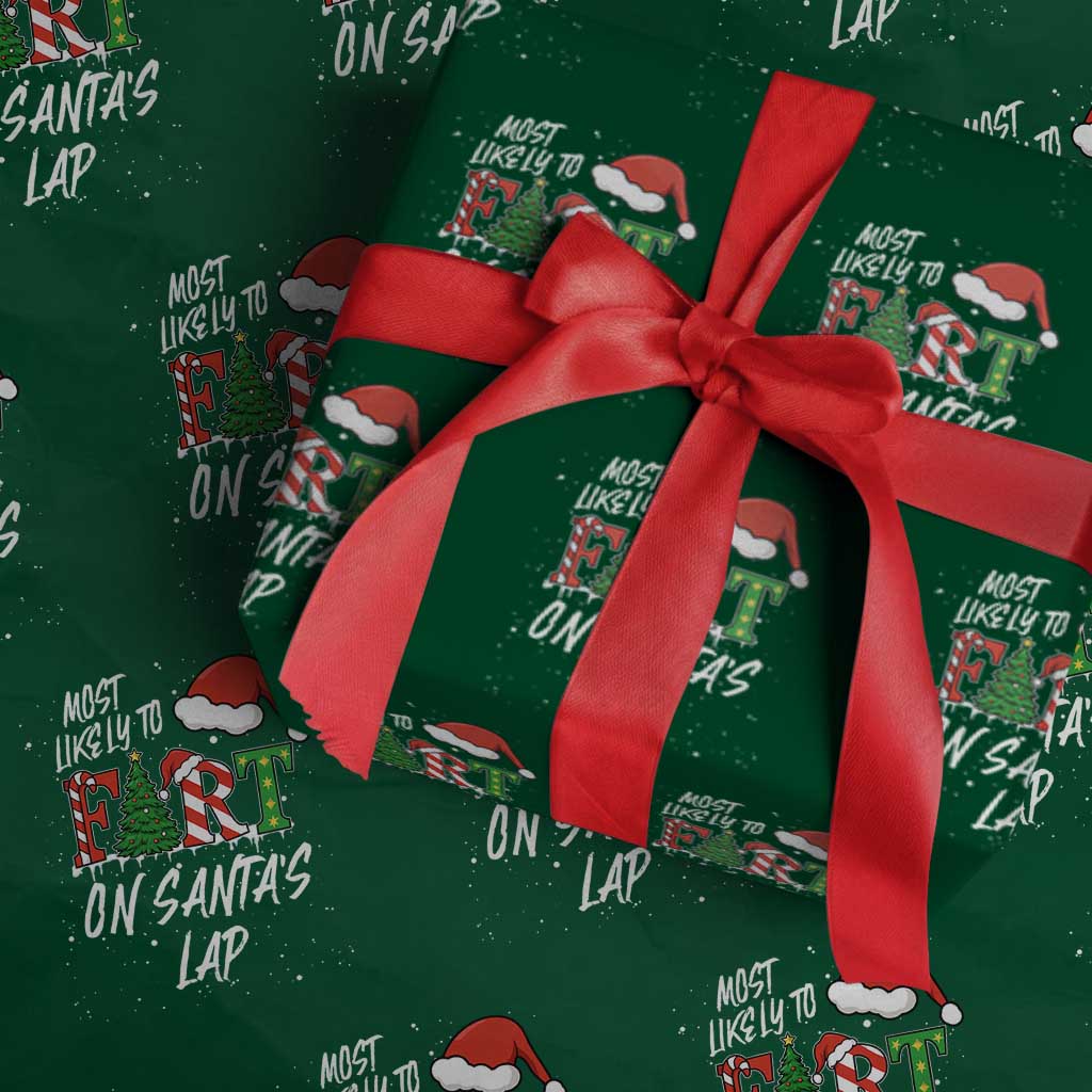 Funny Christmas Matching Family Wrapping Paper Roll Most Likely To Fart On Santa Lap - Wonder Print Shop