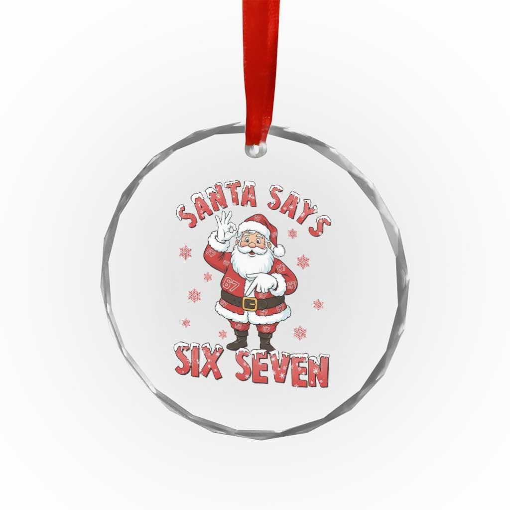 Funny Christmas Meme Gift Crystal Glass Ornament Santa Says Six Seven - Wonder Print Shop