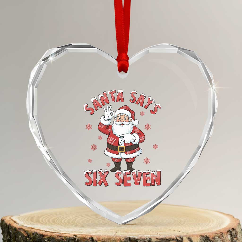 Funny Christmas Meme Gift Heart Crystal Glass Ornament Santa Says Six Seven - Wonder Print Shop