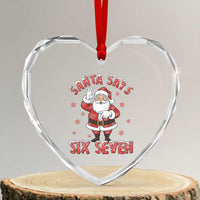Funny Christmas Meme Gift Heart Crystal Glass Ornament Santa Says Six Seven - Wonder Print Shop