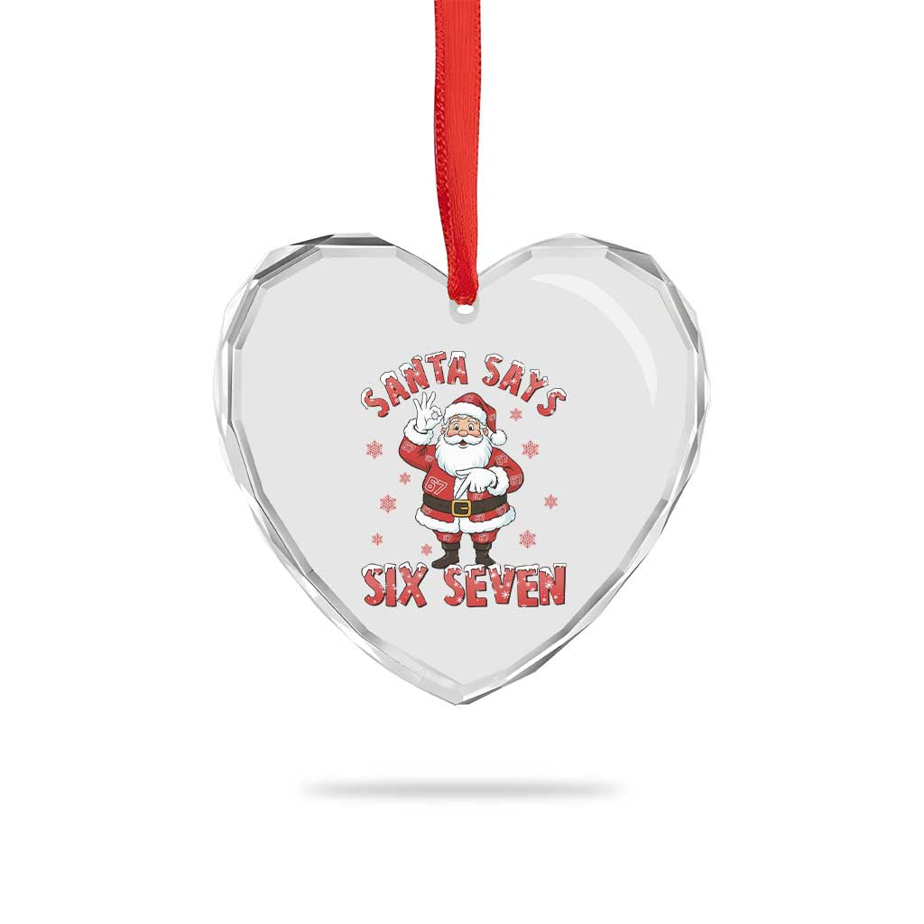 Funny Christmas Meme Gift Heart Crystal Glass Ornament Santa Says Six Seven - Wonder Print Shop