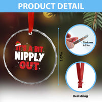 Funny Christmas Movie Crystal Glass Ornament It's A Bit Nipply Out Xmas Vacation Holiday - Wonder Print Shop