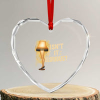 Funny Christmas Movie Leg Lamp Heart Crystal Glass Ornament Isnt It Glorious - Wonder Print Shop