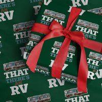 Funny Christmas Movie Wrapping Paper Roll That There's An RV Camping Car Motorhome - Wonder Print Shop