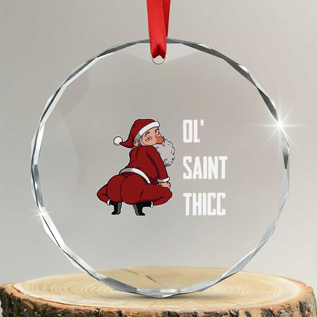 Funny Christmas Naughty Santa Crystal Glass Ornament Ol' Saint Thicc Kiss My Ass - Wonder Print Shop