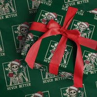 Funny Christmas Never Better Wrapping Paper Roll Messy Bun Skeleton Drinking Coffee - Wonder Print Shop