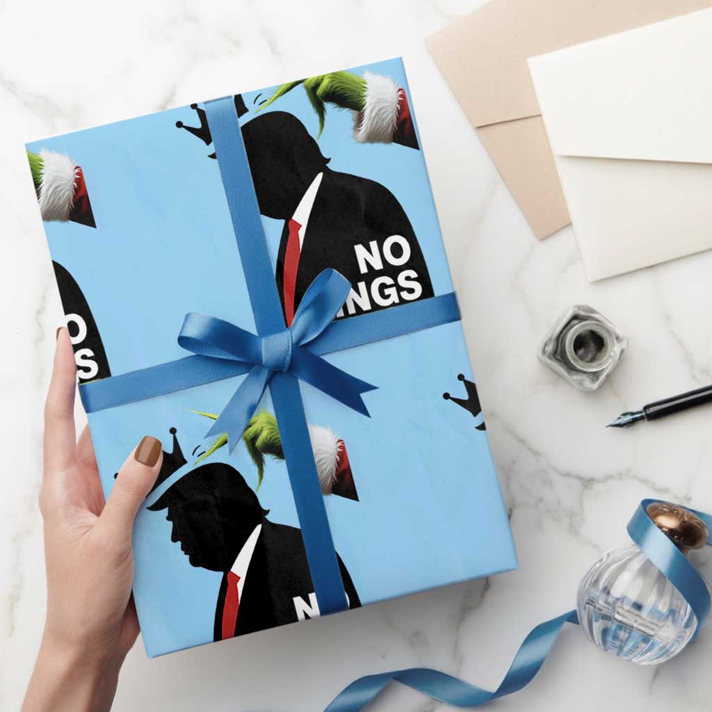 Funny Christmas No Kings in America Wrapping Paper Roll TS10