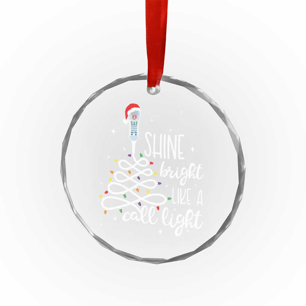 Funny Christmas Nurse Crystal Glass Ornament Shine Bright Like A Call Light Led Lights - Wonder Print Shop