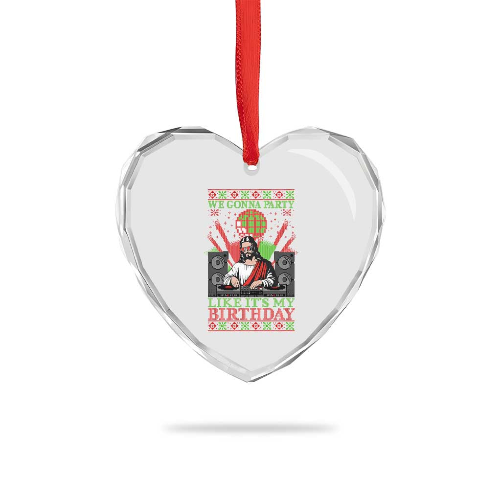 Funny Christmas Party DJ Jesus Heart Crystal Glass Ornament We Gonna Party Like It's My Birthday - Wonder Print Shop