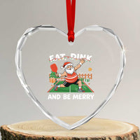 Funny Christmas Pickleball Heart Crystal Glass Ornament Eat Dink And Be Merry Xmas Santa - Wonder Print Shop