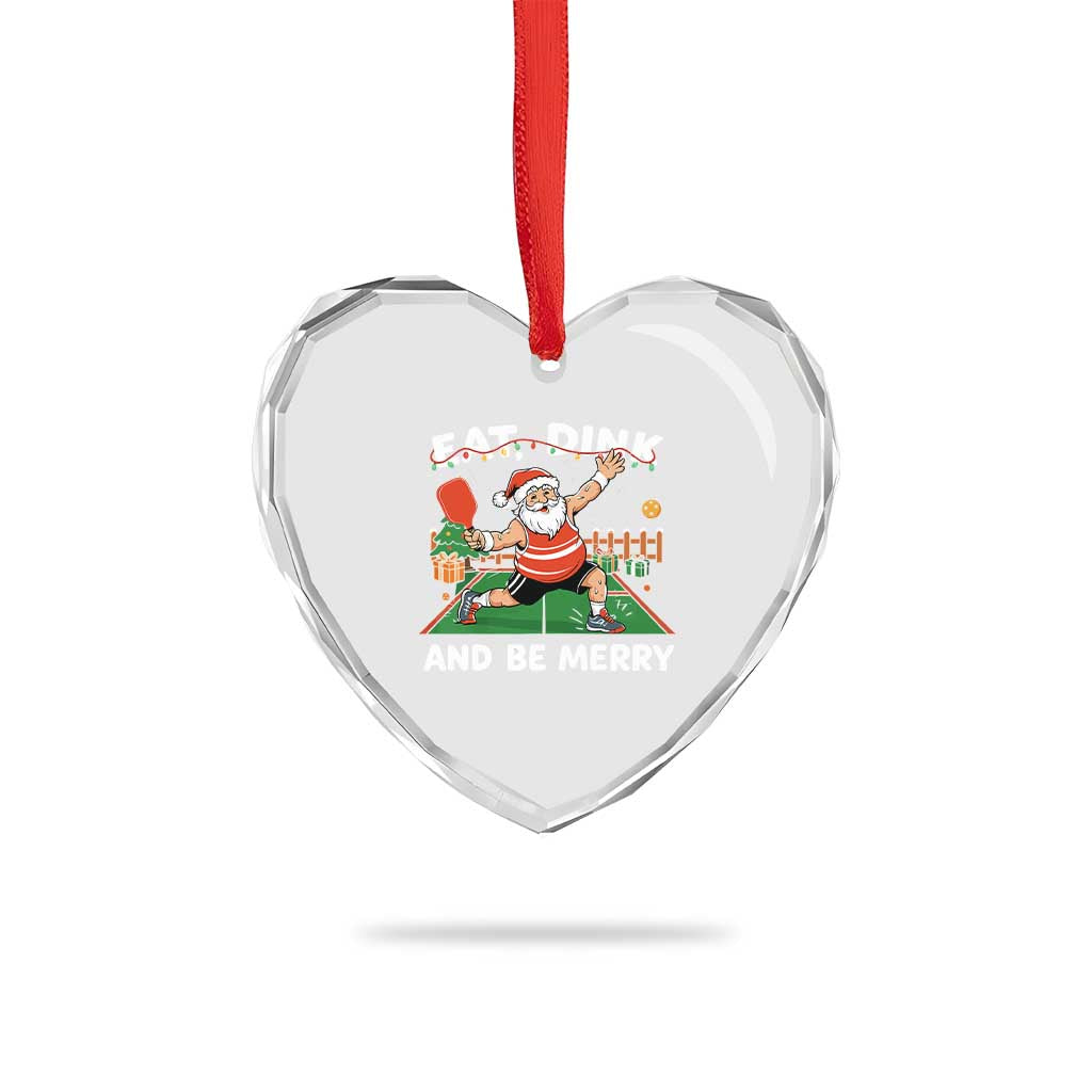 Funny Christmas Pickleball Heart Crystal Glass Ornament Eat Dink And Be Merry Xmas Santa - Wonder Print Shop