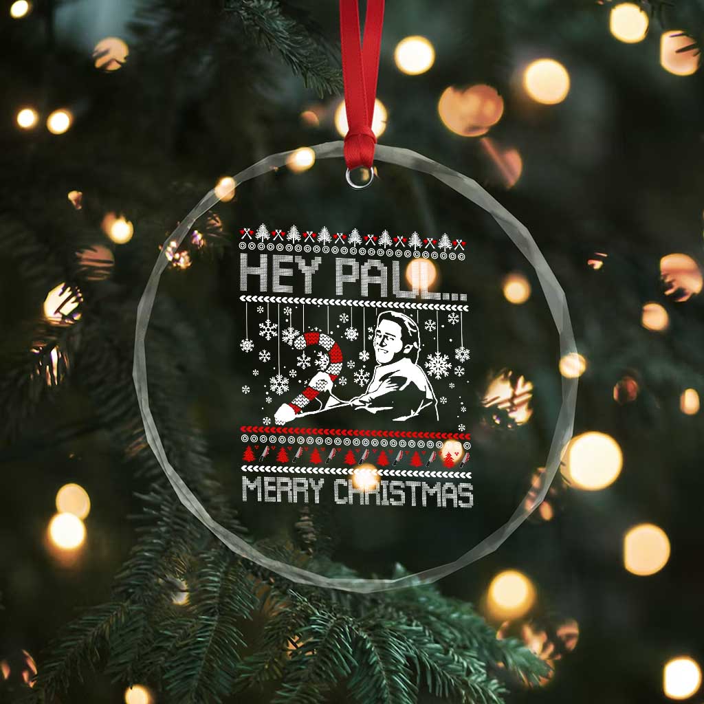 Funny Christmas Psycho Crystal Glass Ornament Hey Paul Merry Christmas Serrial Killer Movie - Wonder Print Shop