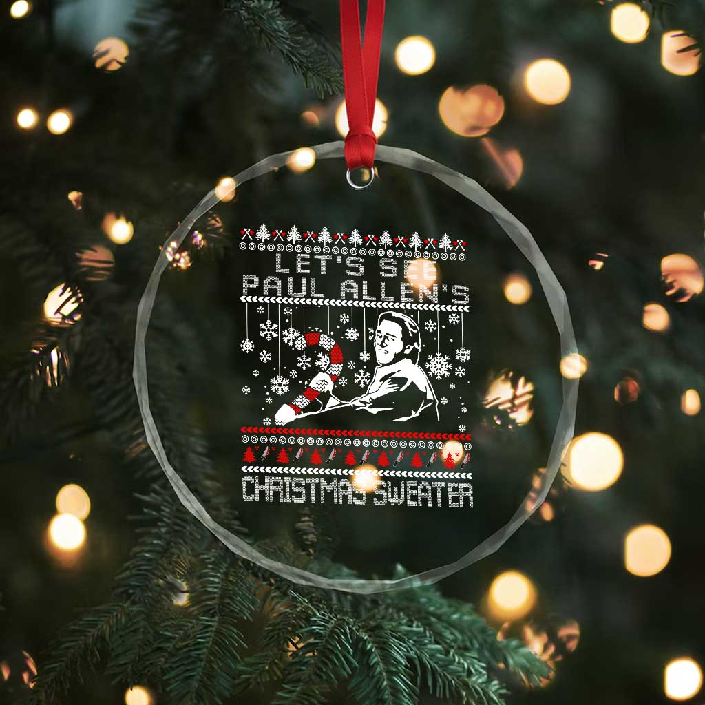 Funny Christmas Psycho Crystal Glass Ornament Lets See Paul Allens Christmas Sweater Serrial Killer Movie - Wonder Print Shop