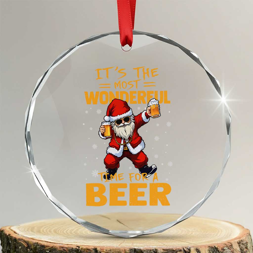 Funny Christmas Santa Claus Drinking Beer Wonderful Time Crystal Glass Ornament TS10