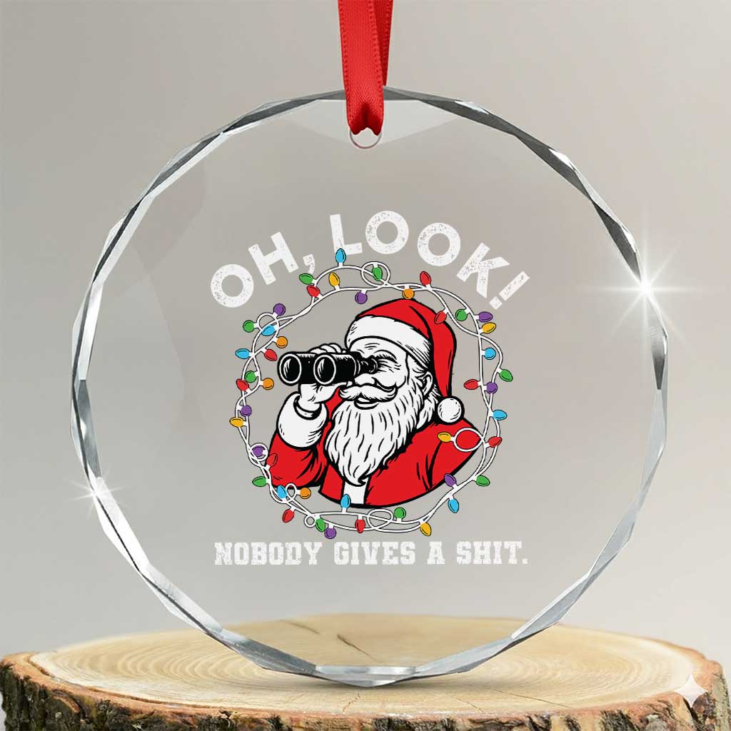 Funny Christmas Santa Oh Look Nobody Gives A Shit Crystal Glass Ornament - Wonder Print Shop