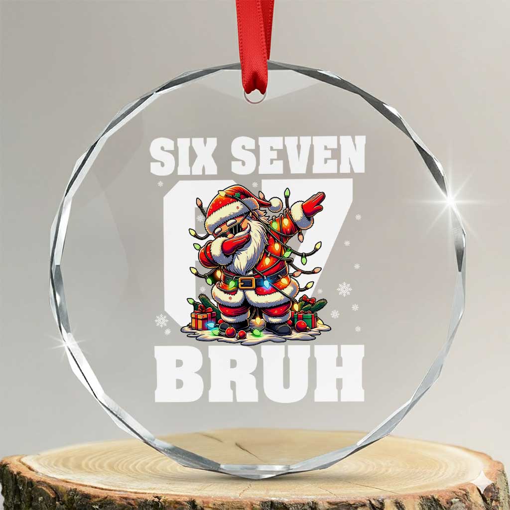 Funny Christmas Six Seven Bruh Crystal Glass Ornament Dabbing Santa - Wonder Print Shop