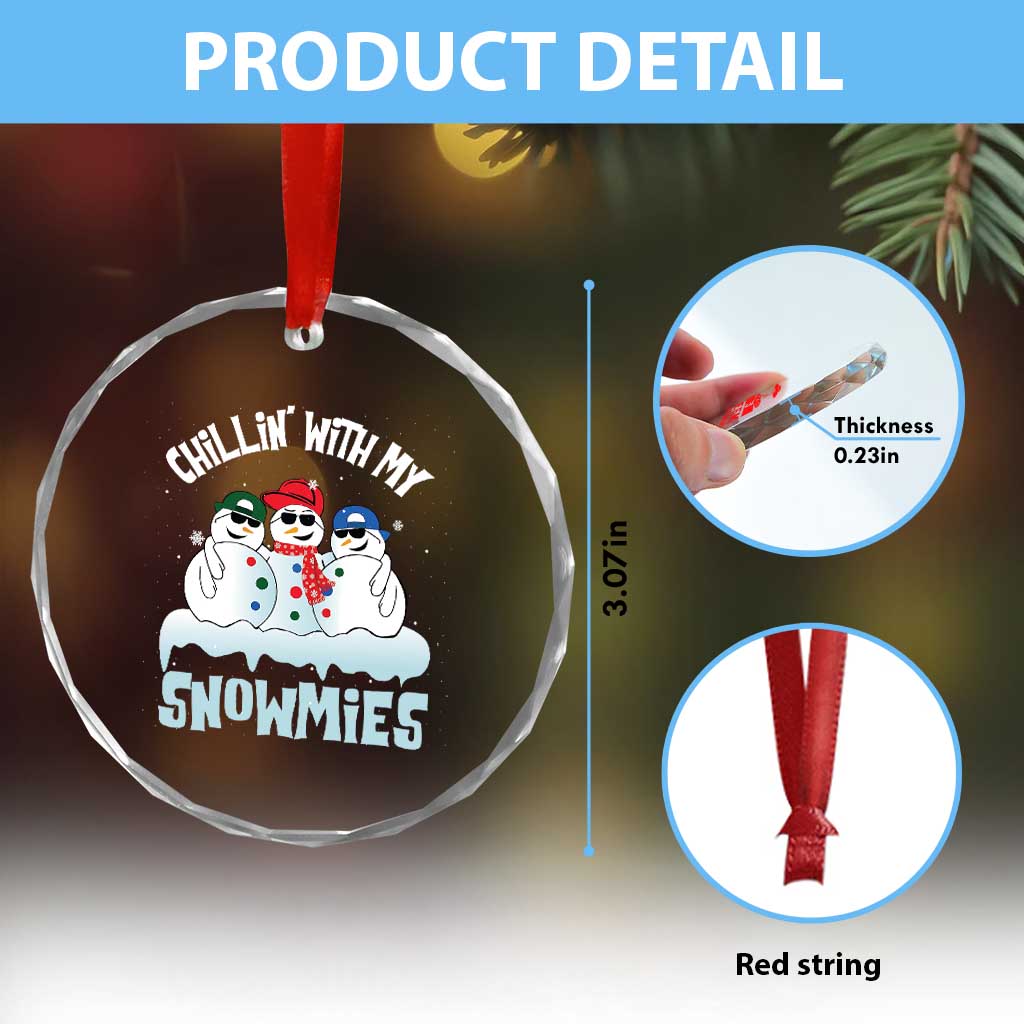 Funny Christmas Snowman Crystal Glass Ornament Chillin' With My Snowmies Squad TS11
