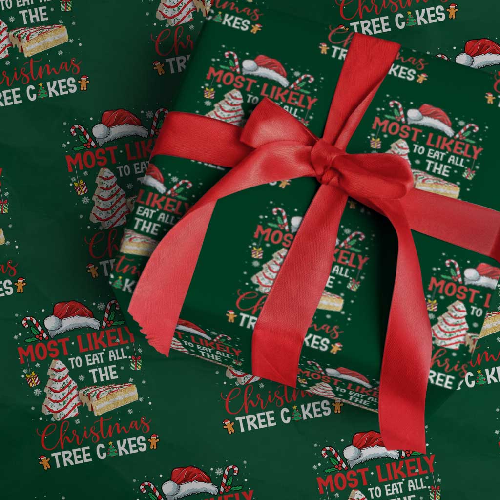 Funny Christmas Squad Wrapping Paper Roll Most Likely To Eat All The Christmas Tree Cakes - Wonder Print Shop