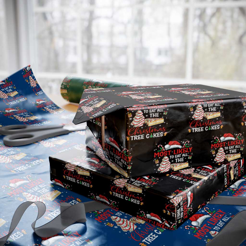 Funny Christmas Squad Wrapping Paper Roll Most Likely To Eat All The Christmas Tree Cakes - Wonder Print Shop