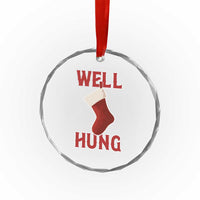 Funny Christmas Stocking Crystal Glass Ornament Well Hung Naughty Holiday Inappropriate Humor - Wonder Print Shop