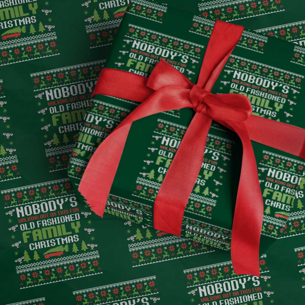 Funny Christmas Vacation Movie Wrapping Paper Roll Nobodys Walking Out On This Fun Old Fashioned Family Christmas - Wonder Print Shop