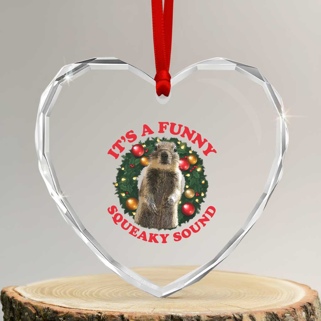 Funny Christmas Vacation Squirrel Movie Heart Crystal Glass Ornament It Is A Funny Squeaky Sound Xmas Wreath - Wonder Print Shop