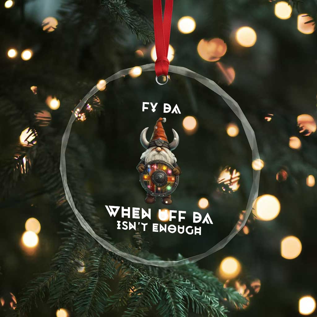 Funny Christmas Viking Gnome Crystal Glass Ornament Fy Da When Uff Da Isn't Enough Norwegian Santa Hat - Wonder Print Shop