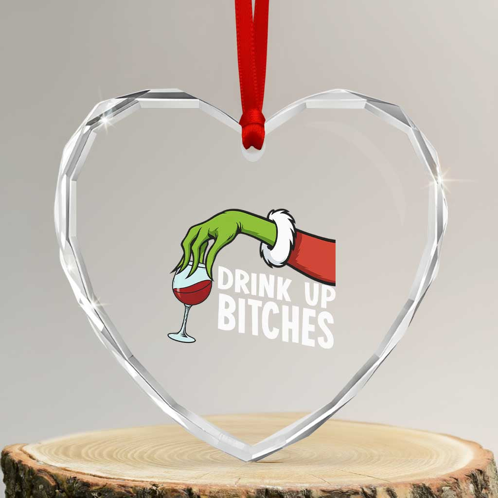 Funny Christmas Wine Heart Crystal Glass Ornament Drink Up Bitches - Wonder Print Shop