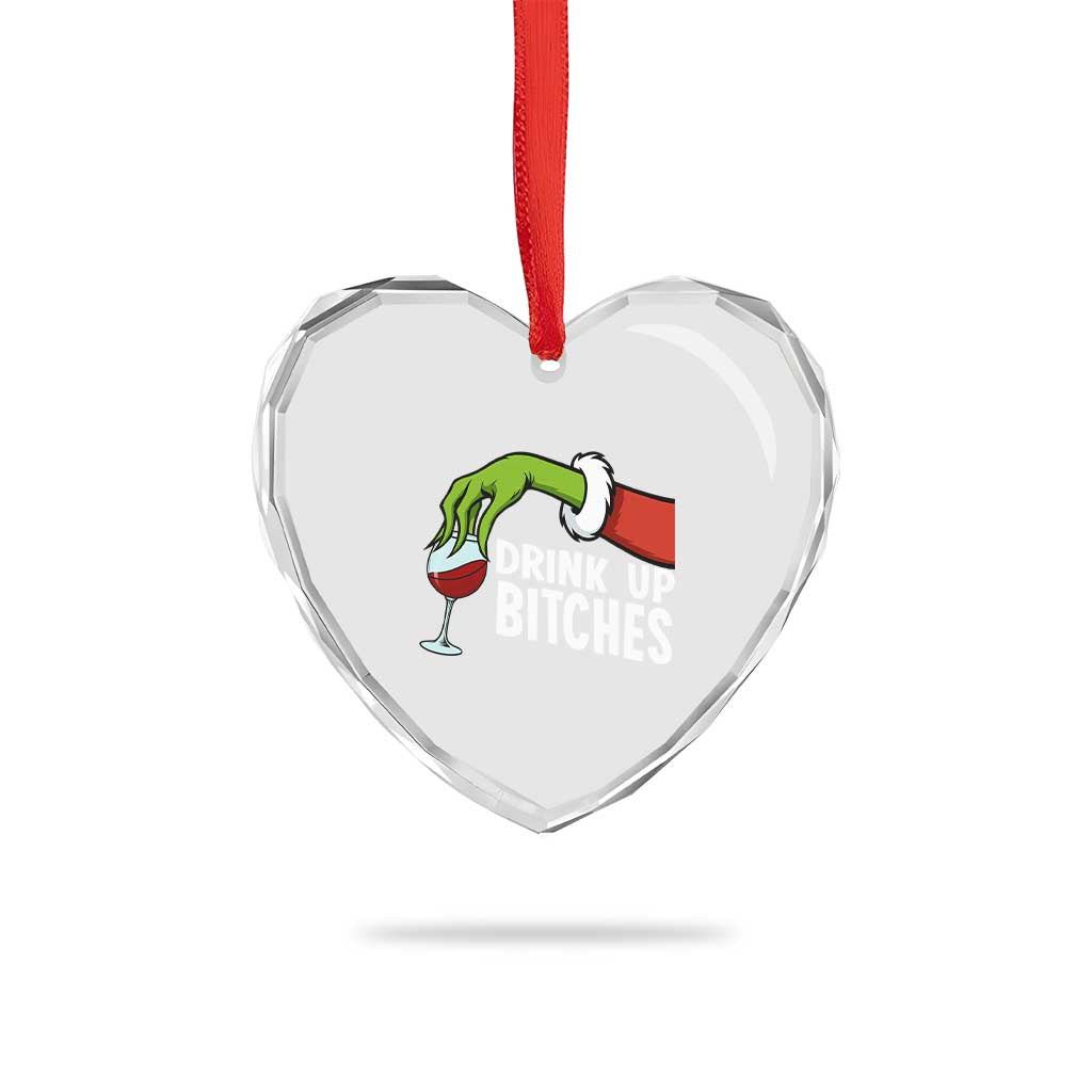 Funny Christmas Wine Heart Crystal Glass Ornament Drink Up Bitches - Wonder Print Shop