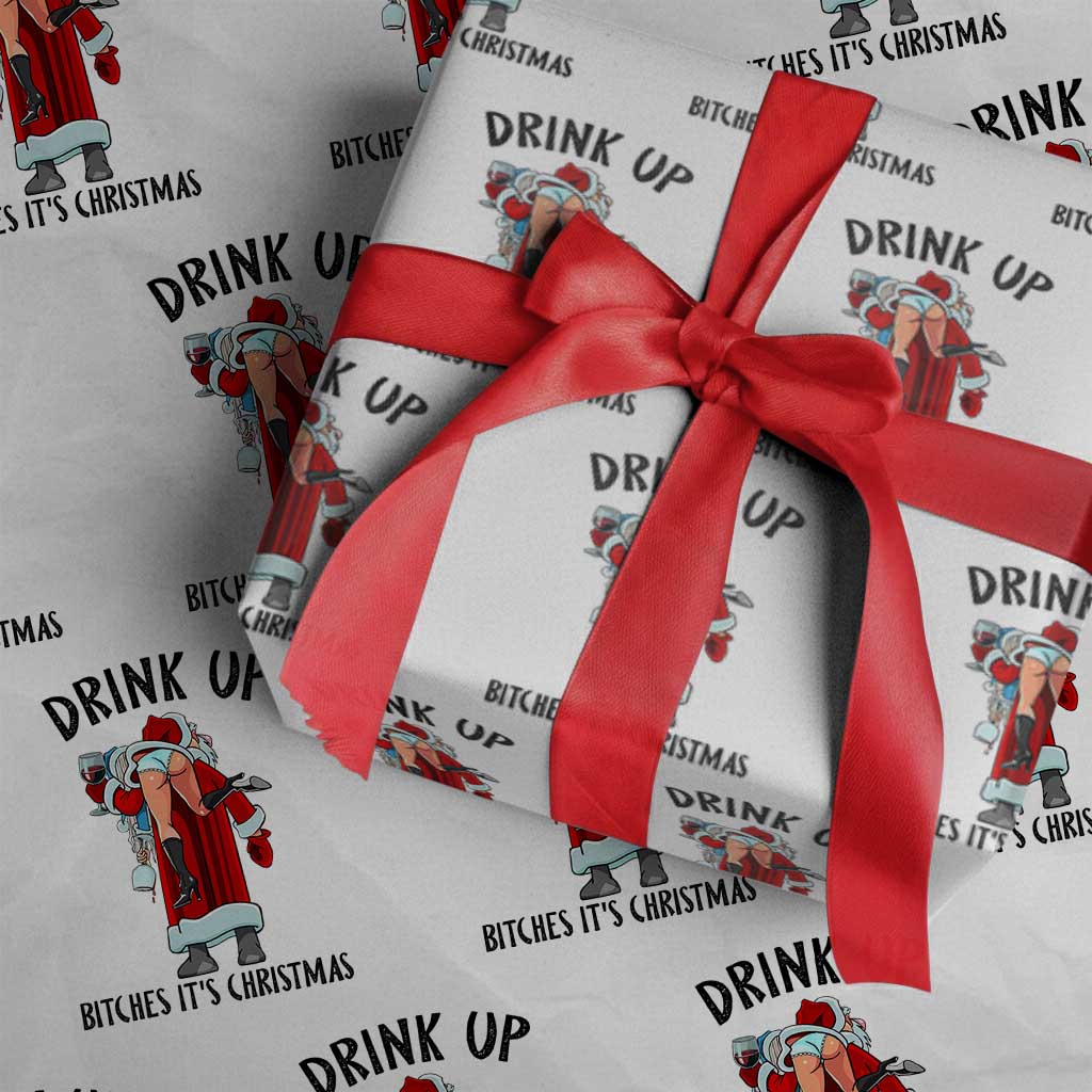 Funny Christmas Wine Wrapping Paper Roll Drink Up Bitches It Is Christmas - Wonder Print Shop