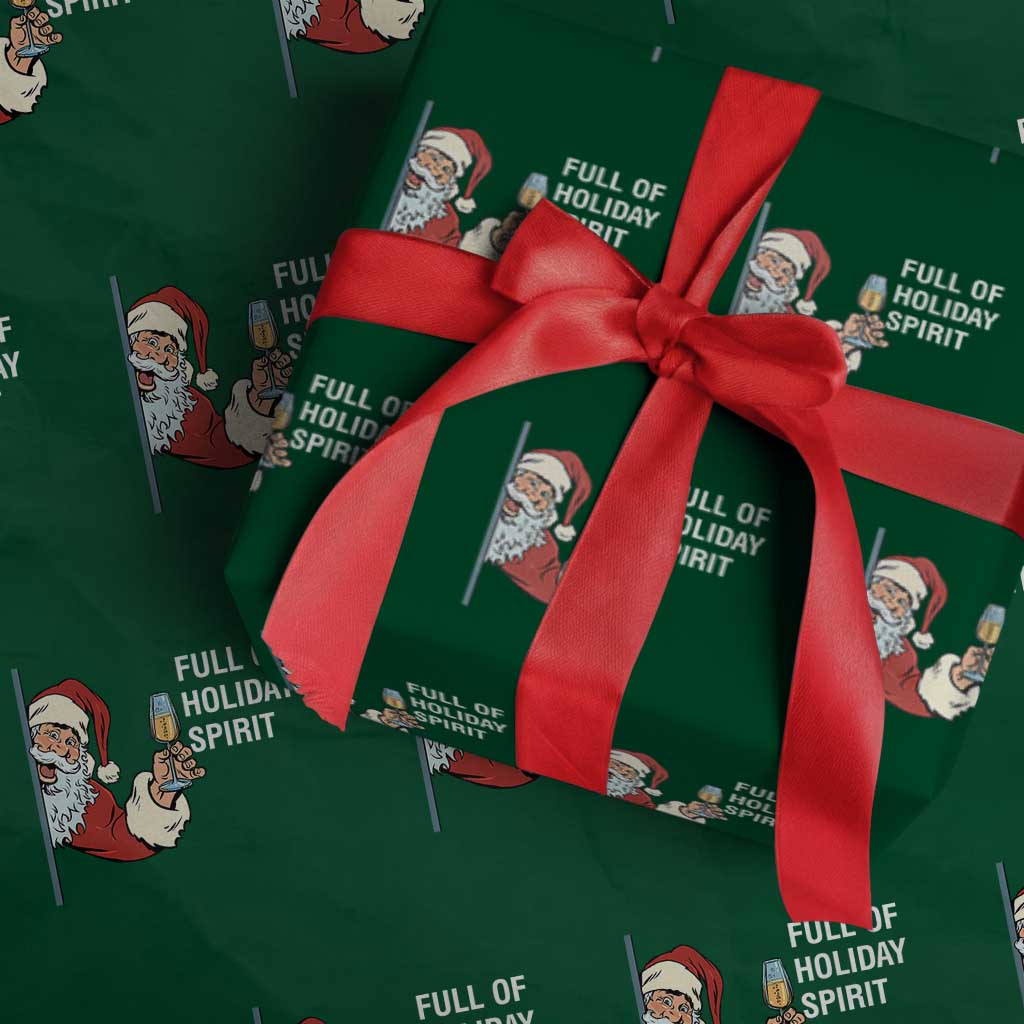 Funny Christmas Wine Wrapping Paper Roll Full Of Holiday Spirit Santa - Wonder Print Shop