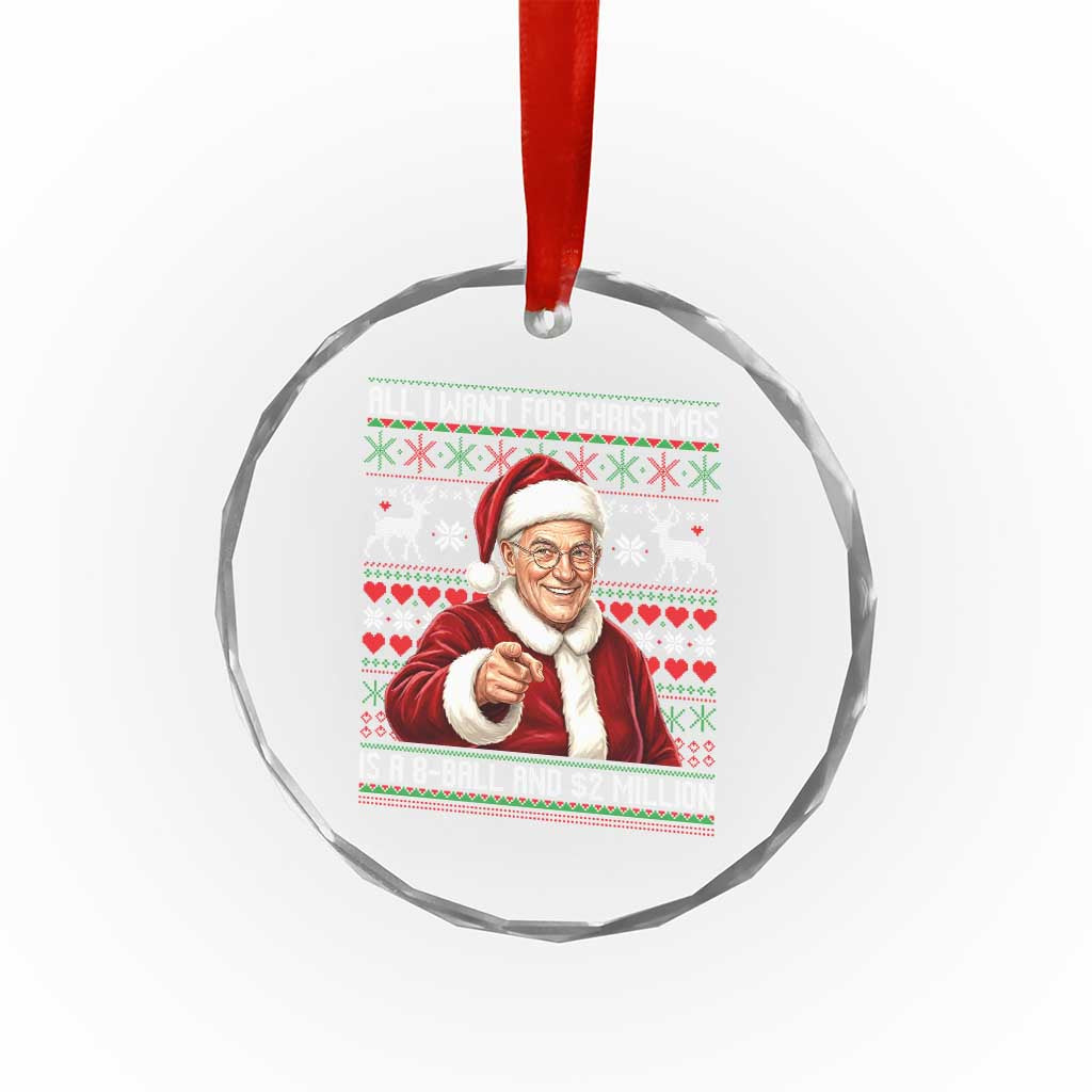 Funny Christmas Wish Billy Meme Crystal Glass Ornament A 8 Ball and 2 Million Dollars Baby Uncle Cosplay Santa - Wonder Print Shop