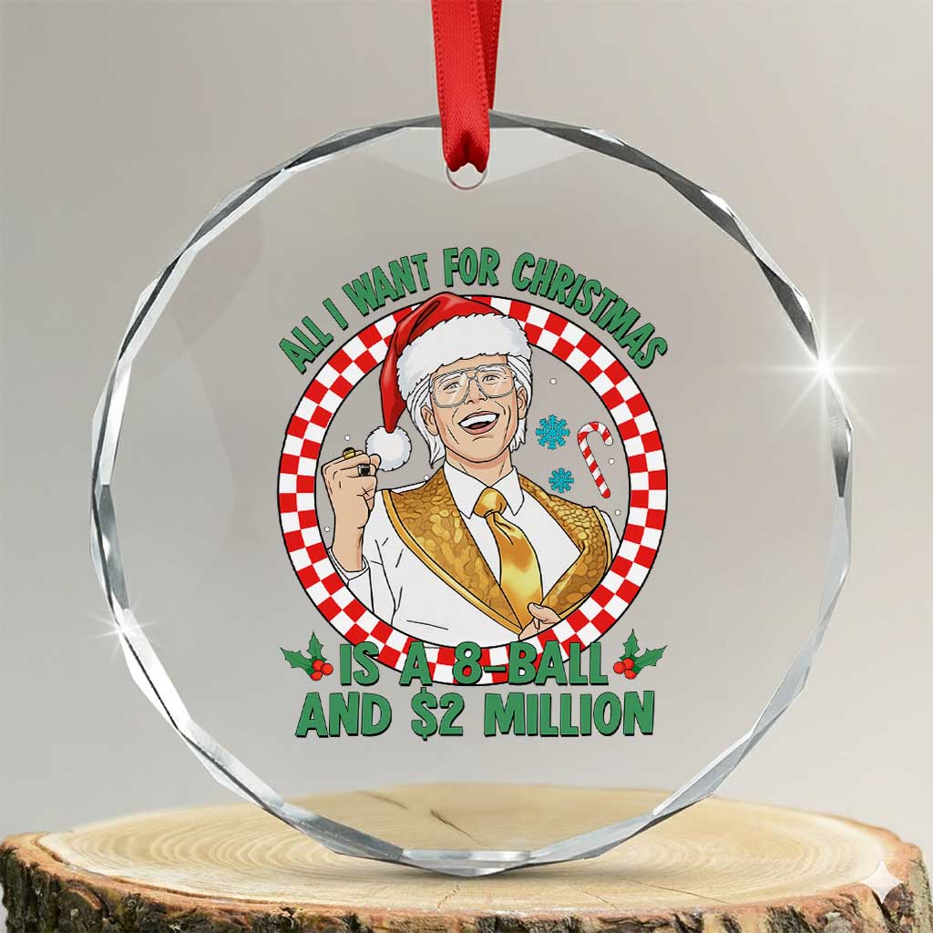 Funny Christmas Wish Billy Meme Crystal Glass Ornament A 8 Ball and 2 Million Dollars Baby Uncle Santa Hat - Wonder Print Shop