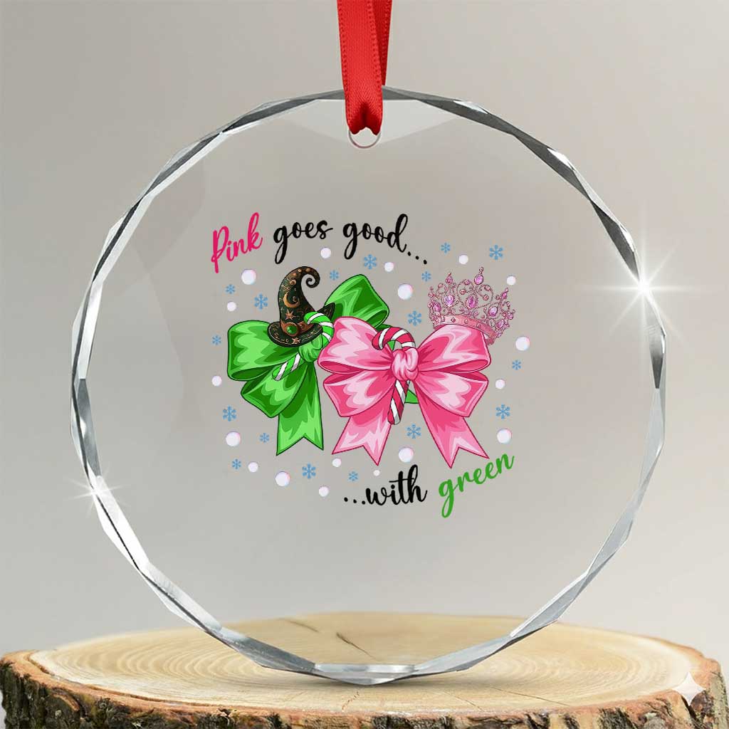 Funny Christmas Witch Pink Goes Good With Green Crystal Glass Ornament - Wonder Print Shop