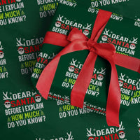 Funny Christmas Wrapping Paper Roll Dear Santa I Can Explain How Much Do You Know - Wonder Print Shop