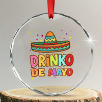 Funny Cinco De Mayo Day Drinking Fiesta Party Crystal Glass Ornament Drinko De Mayo
