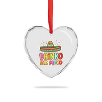 Funny Cinco De Mayo Day Drinking Fiesta Party Heart Crystal Glass Ornament Drinko De Mayo