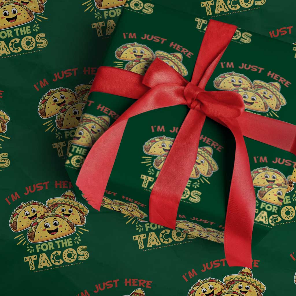 Funny Cinco De Mayo Just Here For The Tacos Wrapping Paper Roll Taco Lover Gift