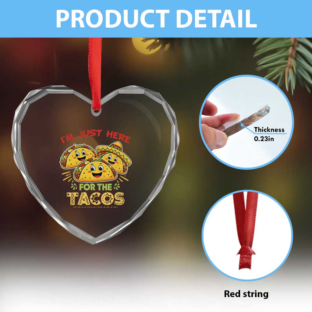 Funny Cinco De Mayo Just Here For The Tacos Heart Crystal Glass Ornament Taco Lover Gift