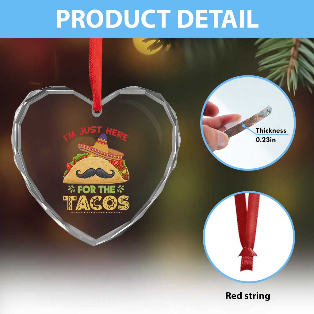 Funny Cinco De Mayo Taco Heart Crystal Glass Ornament Just Here For The Tacos