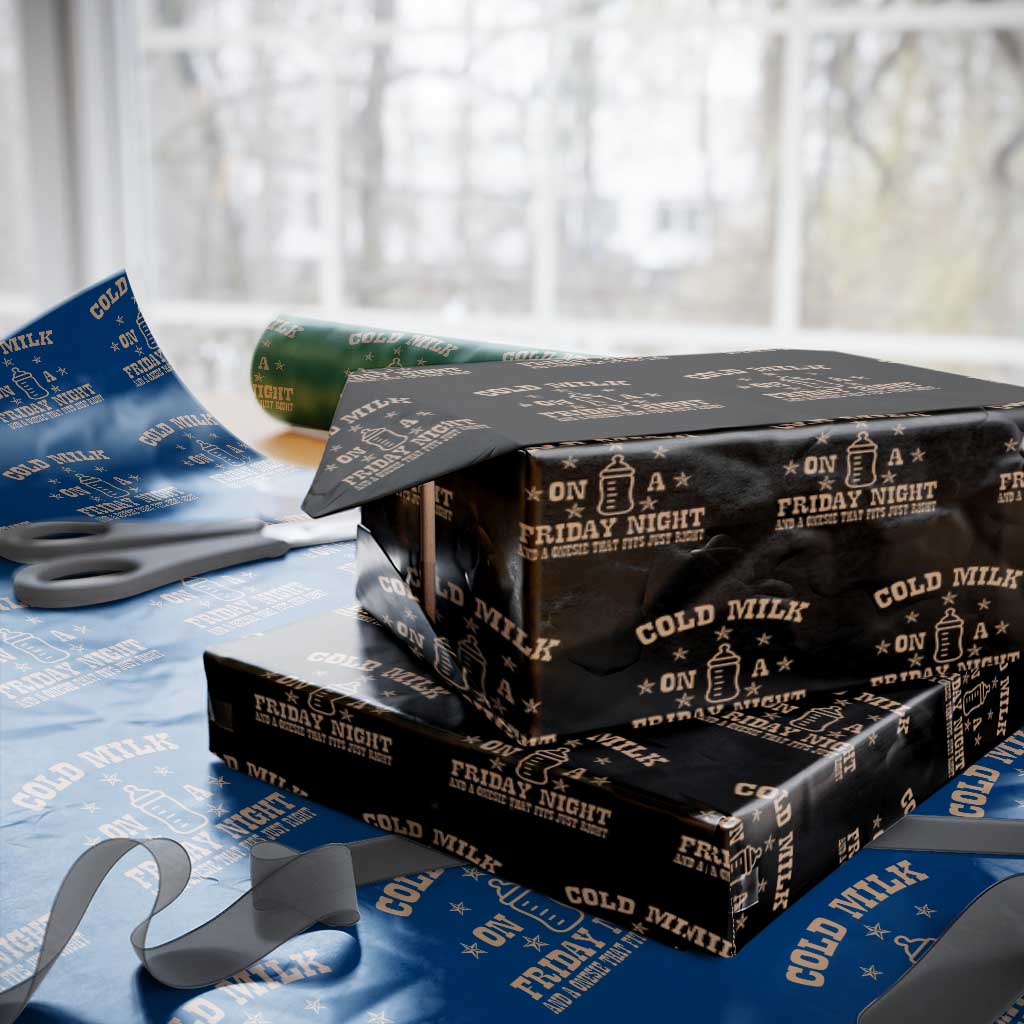 Funny Cold Milk On A Friday Night And A Onesie That Fits Just Right Wrapping Paper Roll - Wonder Print Shop