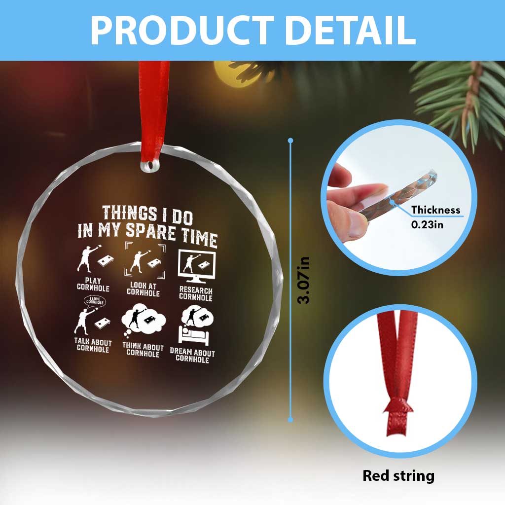 Funny Cornhole Lover Crystal Glass Ornament Things I Do In My Spare Time Bean Bag Toss Game
