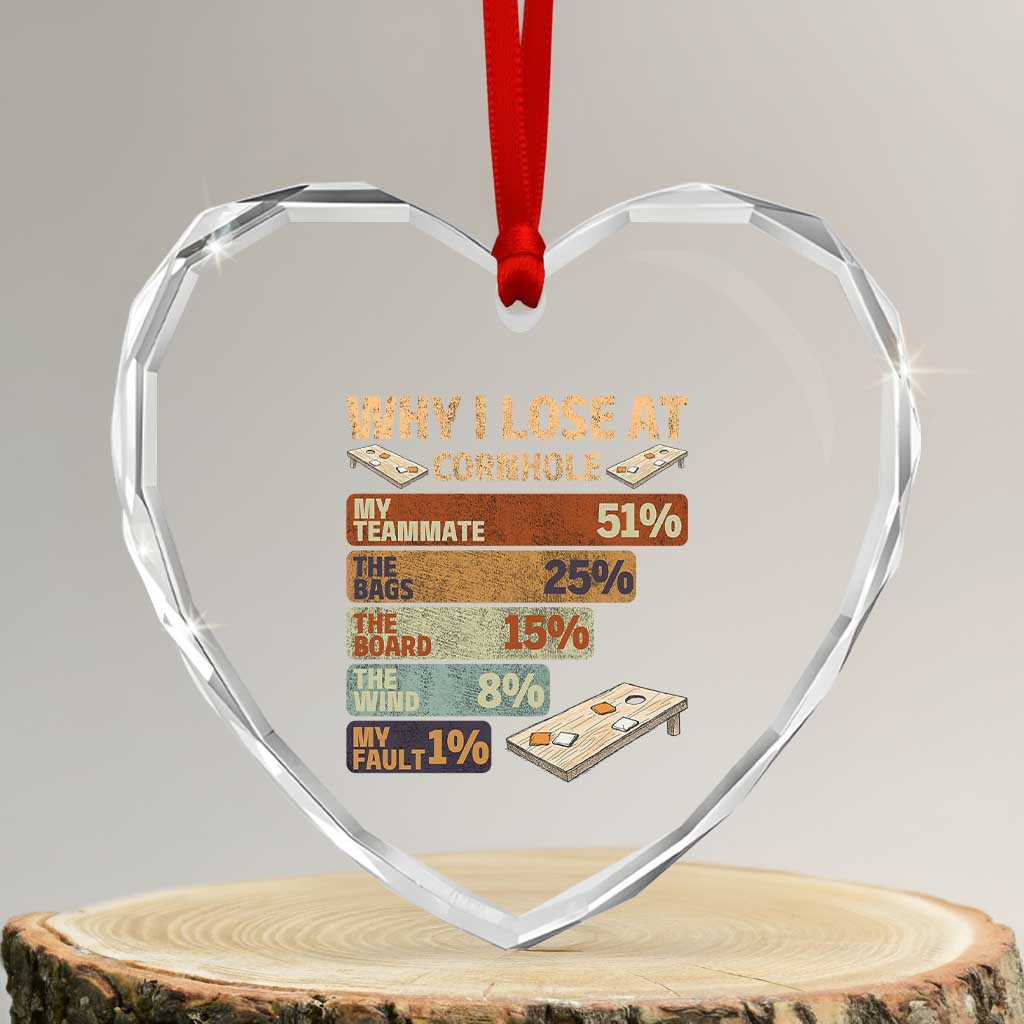 Funny Cornhole Player Heart Crystal Glass Ornament Retro Why I Lose Game Day Bean Bag Toss Game