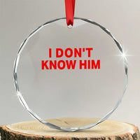 Funny Couple Matching Crystal Glass Ornament I Don't Know Him Couples She's My Soulmate - Wonder Print Shop